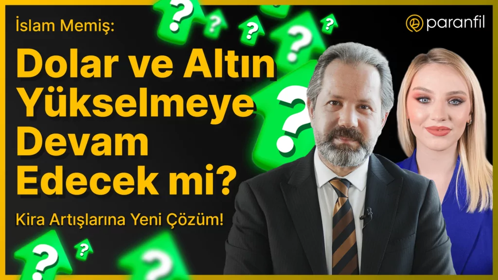 i̇slam memiş: dolar ve altın yükselmeye devam edecek mi? dolar ve altin yukselmeye devame edecek mi